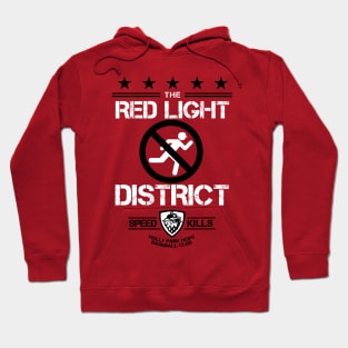 Red Light District Hoodie